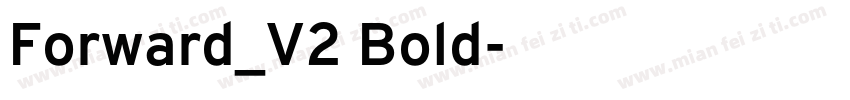 Forward_V2 Bold字体转换